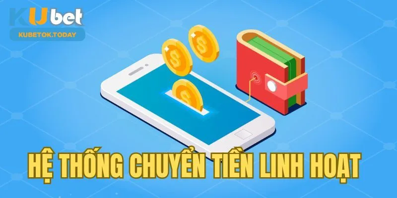 Hệ thống chuyển tiền linh hoạt