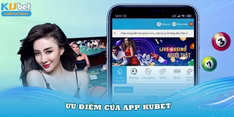 Ưu điểm khi download app Kubet mà hội viên phải biết